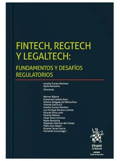 Fintech, Regtech y Legaltech: Fundamento..