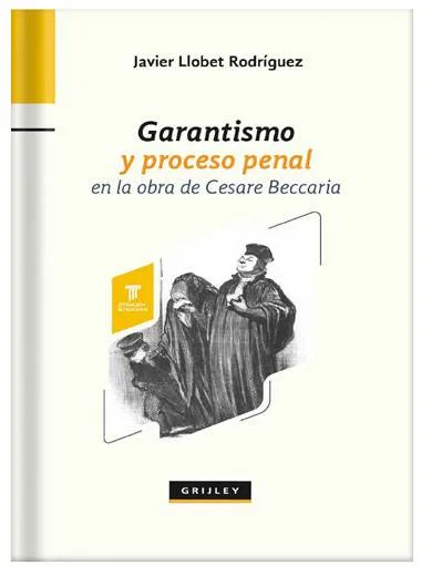GARANTISMO Y PROCESO PENAL en la obra de..