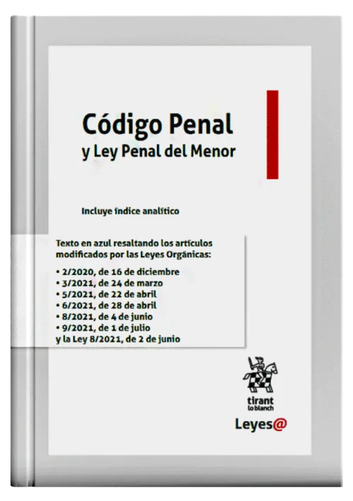 CÓDIGO PENAL Y LEY PENAL DEL MENOR (Inc..