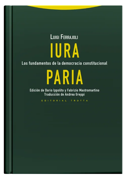 IURA PARIA - Los fundamentos de la democ..