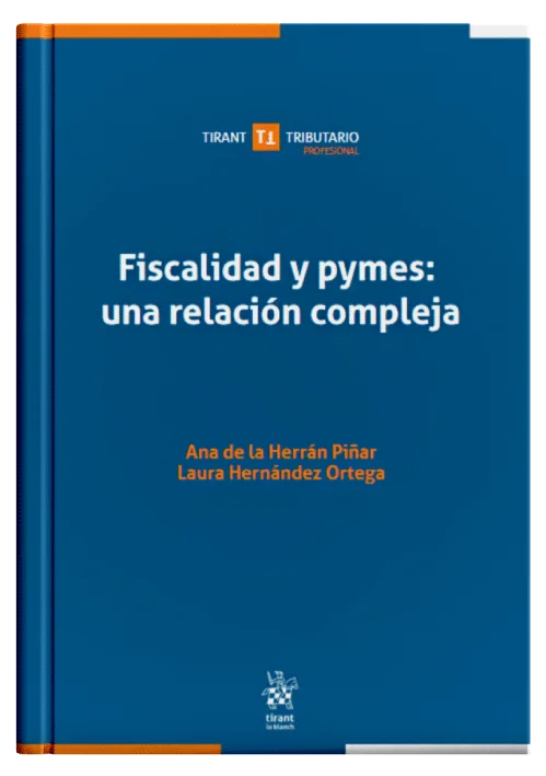 FISCALIDAD Y PYMES: UNA RELACIÓN COMPLE..