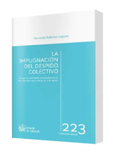 LA IMPUGANCIÓN DEL DESPIDO COLECTIVO..
