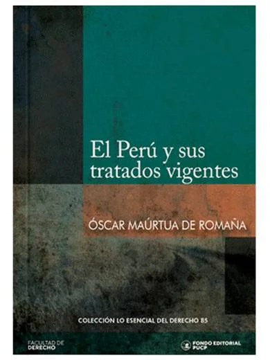 EL PERÚ Y SUS TRATADOS VIGENTES TOMO 85..