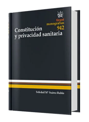 CONSTITUCIÓN Y PRIVACIDAD SANITARIA..