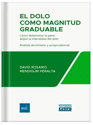 EL DOLO COMO MAGNITUD GRADUABLE. Cómo d..