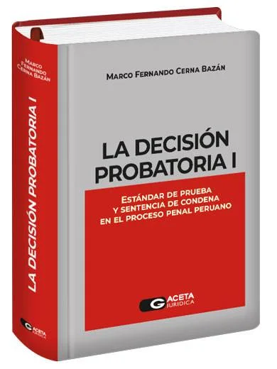 LA DECISIÓN PROBATORIA I..