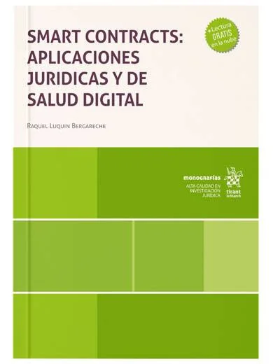 Smart Contracts: aplicaciones jurídicas..