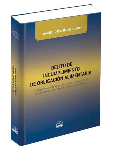 DELITO DE INCUMPLIMIENTO DE OBLIGACIÓN ..