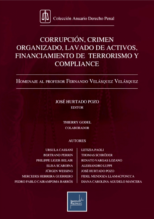 CORRUPCION, CRIMEN ORGANIZADO, LAVADO DE ACTIVOS, FINANCIAMIENTO DE TERRORISMO, COMPLIANCE