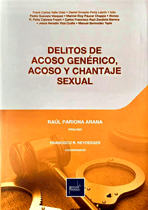 DELITOS DE ACOSO GENERICO, ACOSO Y CHANTAJE SEXUAL