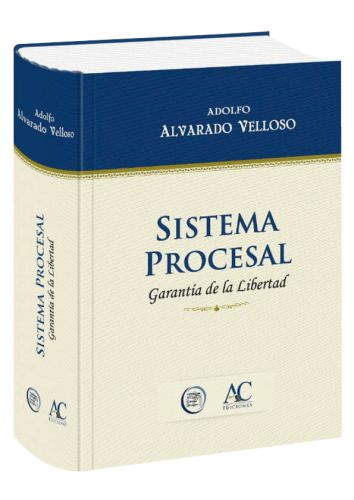SISTEMA PROCESAL Garantía de la Libertad