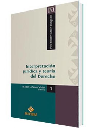 INTERPRETACIÓN JURÍDICA Y TEORÍA DEL ..