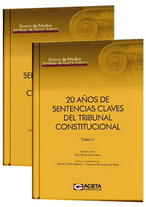 20 AÑOS DE SENTENCIAS CLAVES DEL TRIBUNAL CONSTITUCIONAL (2 tomos)