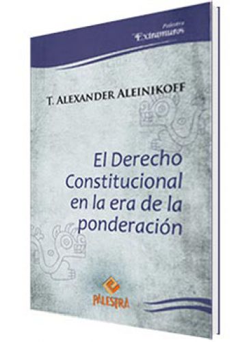 EL DERECHO CONSTITUCIONAL EN LA ERA DE L..
