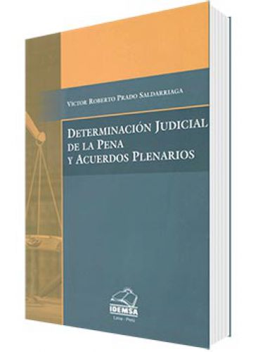 DETERMINACIÓN JUDICIAL DE LA PENA Y ACUERDOS PLENARIOS