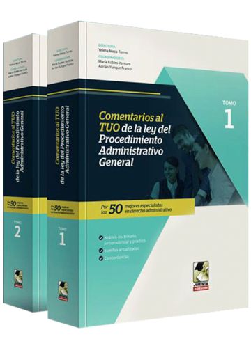  COMENTARIOS AL TUO DE LA LEY DEL PROCEDIMIENTO ADMINISTRATIVO GENERAL - (2 tomos)