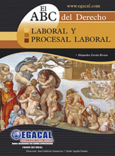 ABC DEL DERECHO - LABORAL Y PROCESAL LABORAL