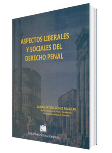 ASPECTOS LIBERALES Y SOCIALES DEL DERECHO PENAL