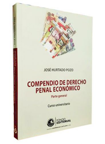 COMPENDIO DE DERECHO PENAL ECONÓMICO - Parte General