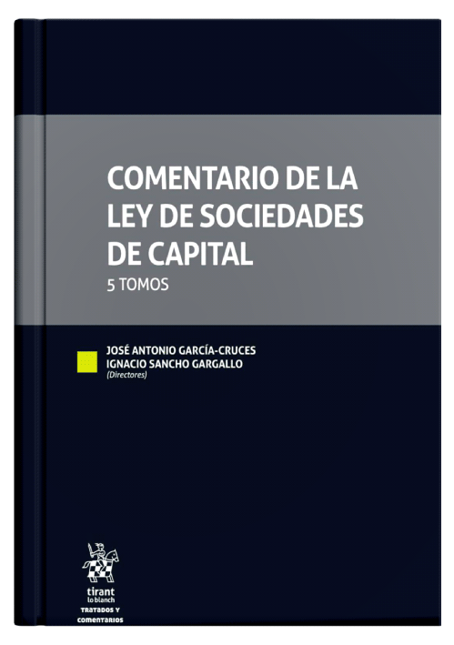 COMENTARIOS A LA LEY DE SOCIEDAD DE CAPITAL  (5 tomos)