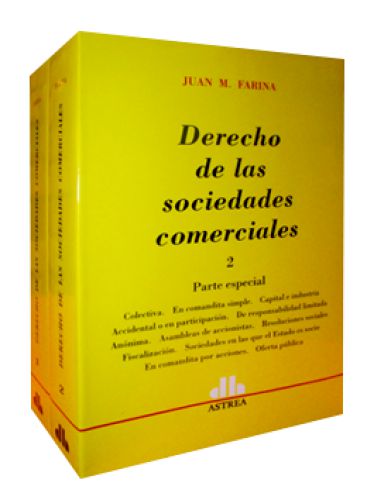 DERECHO DE LAS SOCIEDADES COMERCIALES (Tomo I y II)