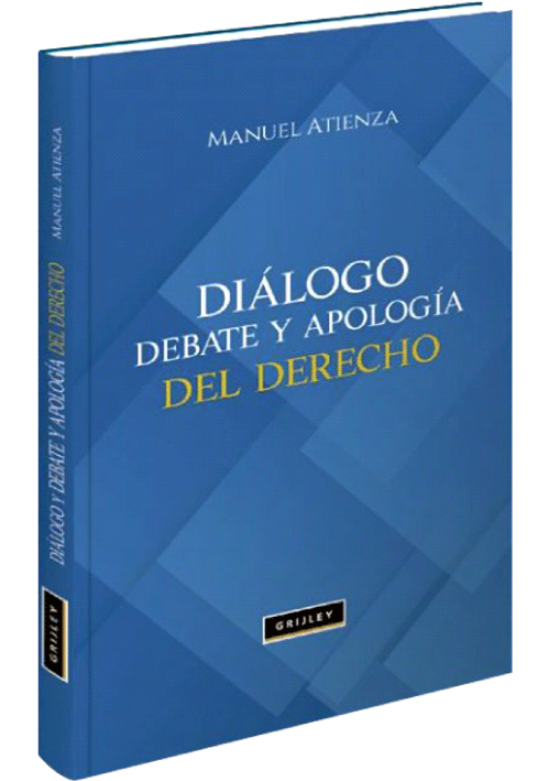 DIÁLOGO DEBATE Y APOLOGÍA DEL DERECHO..