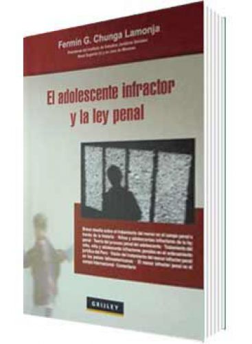 EL ADOLESCENTE INFRACTOR Y LA LEY PENAL..