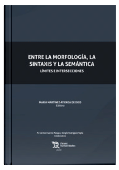ENTRE LA MORFOLOGÍA, LA SINTAXIS Y LA S..