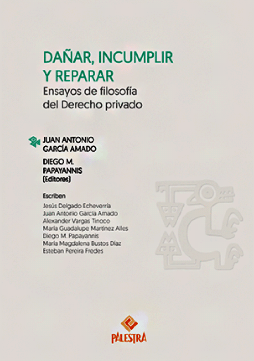 DAÑAR, INCUMPLIR Y REPARAR..