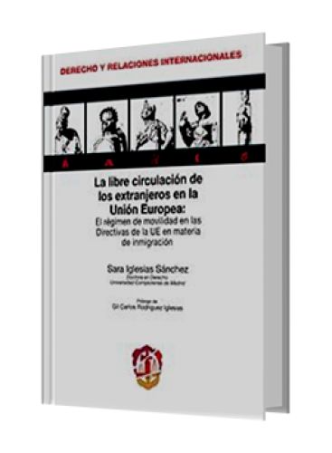 LA LIBRE CIRCULACIÓN DE LOS EXTRANJEROS..