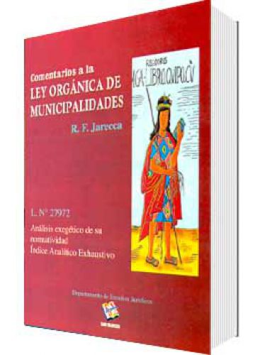 COMENTARIOS A LA LEY ORGÁNICA DE MUNICIPALIDADES