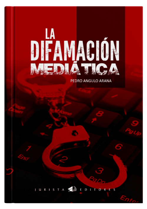 LA DIFAMACIÓN MEDIÁTICA..