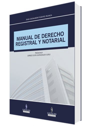 MANUAL DE DERECHO REGISTRAL Y NOTARIAL