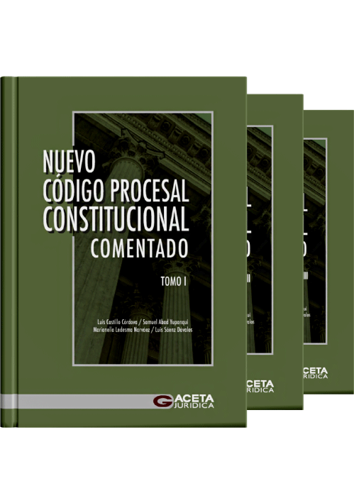NUEVO CODIGO PROCESAL CONSTITUCIONAL COMENTADO (3 tomos)