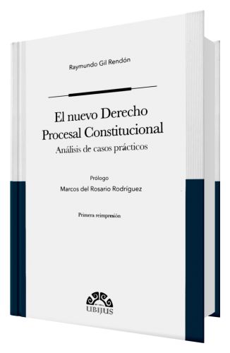 El Nuevo Derecho Procesal Constitucional