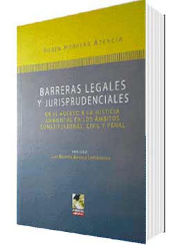 BARRERAS LEGALES Y JURISPRUDENCIALES..