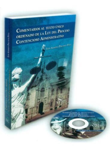 COMENTARIOS AL TEXTO ÚNICO ORDENADO DE LA LEY DEL PROCESO CONTENCIOSO ADMINISTRATIVO