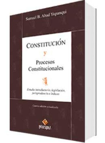 CONSTITUCIÓN Y PROCESOS CONSTITUCIONALES (TAPA RÚSTICA)