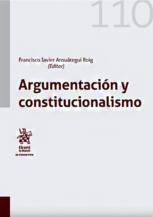 ARGUMENTACION Y CONSTITUCIONALISMO 
