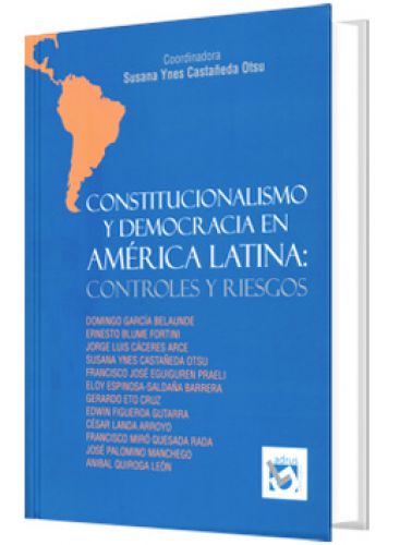 CONSTITUCIONALISMO Y DEMOCRACIA EN AMÉRICA LATINA