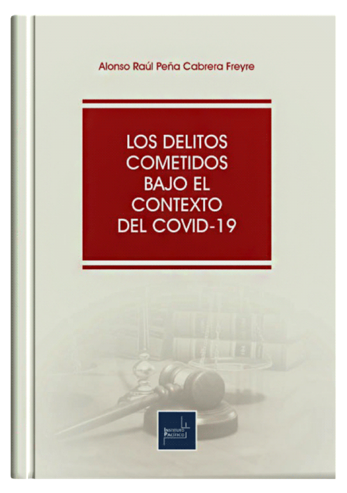 LOS DELITOS COMETIDOS BAJO EL CONTEXTO DEL COVID-19