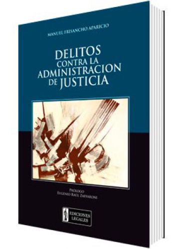 DELITOS CONTRA LA ADMINISTRACIÓN DE JUS..