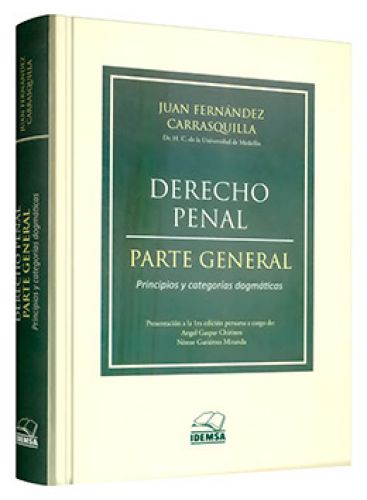 DERECHO PENAL (Parte General) Principios y categorías dogmáticas