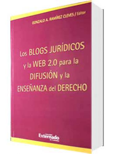 LOS BLOGS JURÍDICOS Y LA WEB 2.0 PARA LA DIFUSIÓN Y LA ENSEÑANZA DEL DERECHO