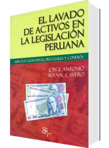 EL LAVADO DE ACTIVOS EN LA LEGISLACÑON PERUANA