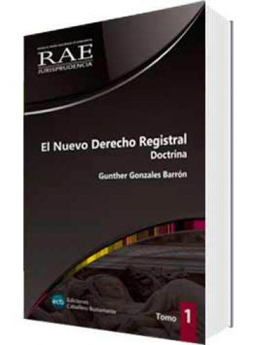 EL NUEVO DERECHO REGISTRAL TOMOS I Y II. DOCTRINA/JURISPRUDENCIA
