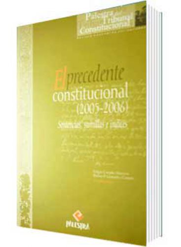 EL PRECEDENTE CONSTITUCIONAL (2005-2006)
