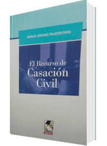 EL RECURSO DE CASACIÓN CIVIL