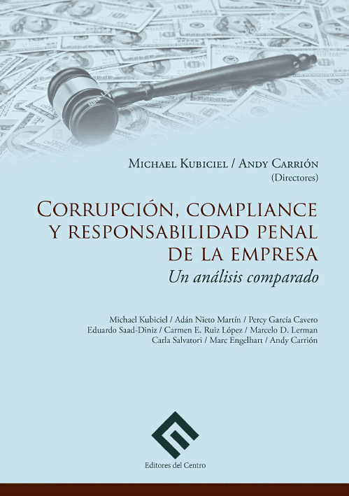CORRUPCION, COMPLIANCE Y RESPONSABILIDAD PENAL DE LA EMPRESA