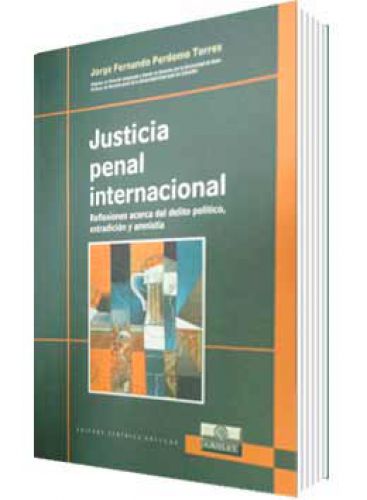 JUSTICIA PENAL INTERNACIONAL